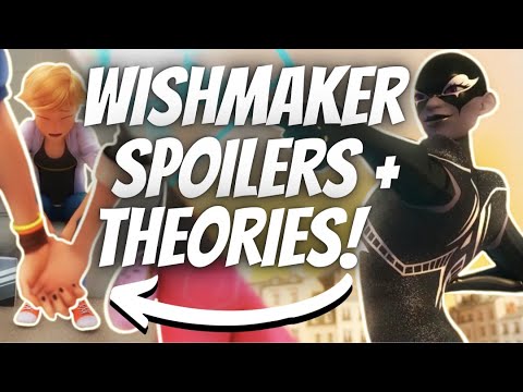 NEW MIRACULOUS LADYBUG WISHMAKER SEASON 4 EPISODE 18 SPOILERS + THEORIES ! 🐞✨