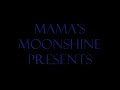 Mama's Moonshine 12 oclock tails