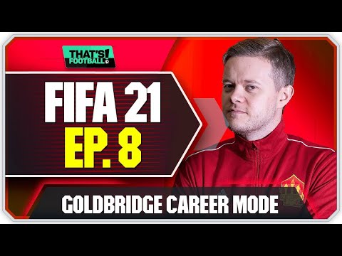 FIFA 21 MANCHESTER UNITED CAREER MODE! GOLDBRIDGE! EPISODE 8