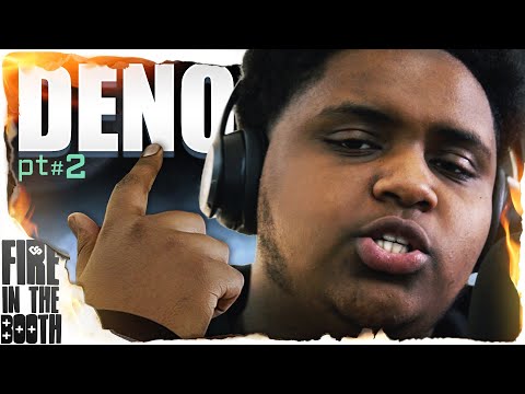 Deno – FIRE IN THE BOOTH pt2