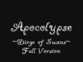 Apocalypse ~Dirge of Swans~ Full Version