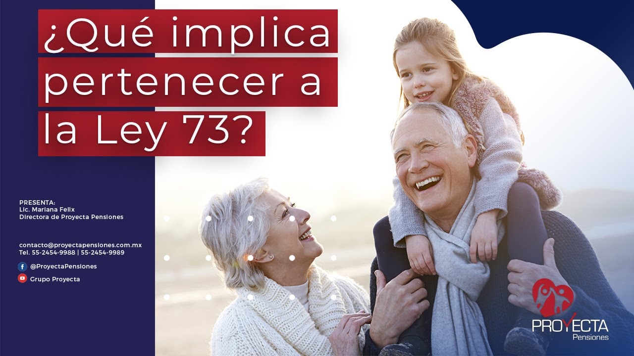 ¿Qué implica pertenecer a la Ley 73?