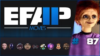 EFAP Movies #87 - Seed of Chucky