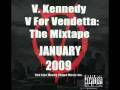 V. Kennedy - Hear That Shit Clap