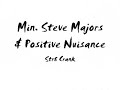 Solo Time Everyone!!! Min. Steve Majors&Positive Nuisance