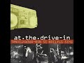 At The Drive-In - Fahrenheit At The Drive-In - Fahrenheit