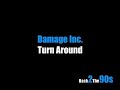 Damage Inc. - Turn Around