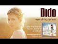 Please listen in HD for best quality audio. This brand new Dido song will feature in the upcoming movie, Sex And The City 2, which is released at the end of May 2010. More info - www.didomusic.com www.sexandthecitymovie.com
