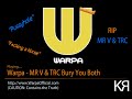 Warpa - Mr V & TRC Bury You Both