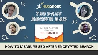 How to Measure SEO After Encrypted Search