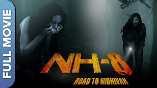 NH-8: Road to Nidhivan {HD}  डर की सच�