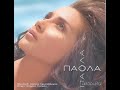 Paola - Kateva 8ee mou xamila..