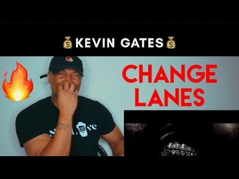 Kevin Gates - Change Lanes (REACTION!!!)