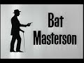 Bat Masterson clip 1960