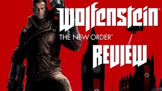 Wolfenstein: The New Order [Game Review]