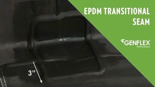 EPDM Transitional Seam