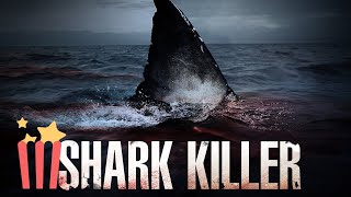 Shark Killer  FULL MOVIE  2014  Action Thriller