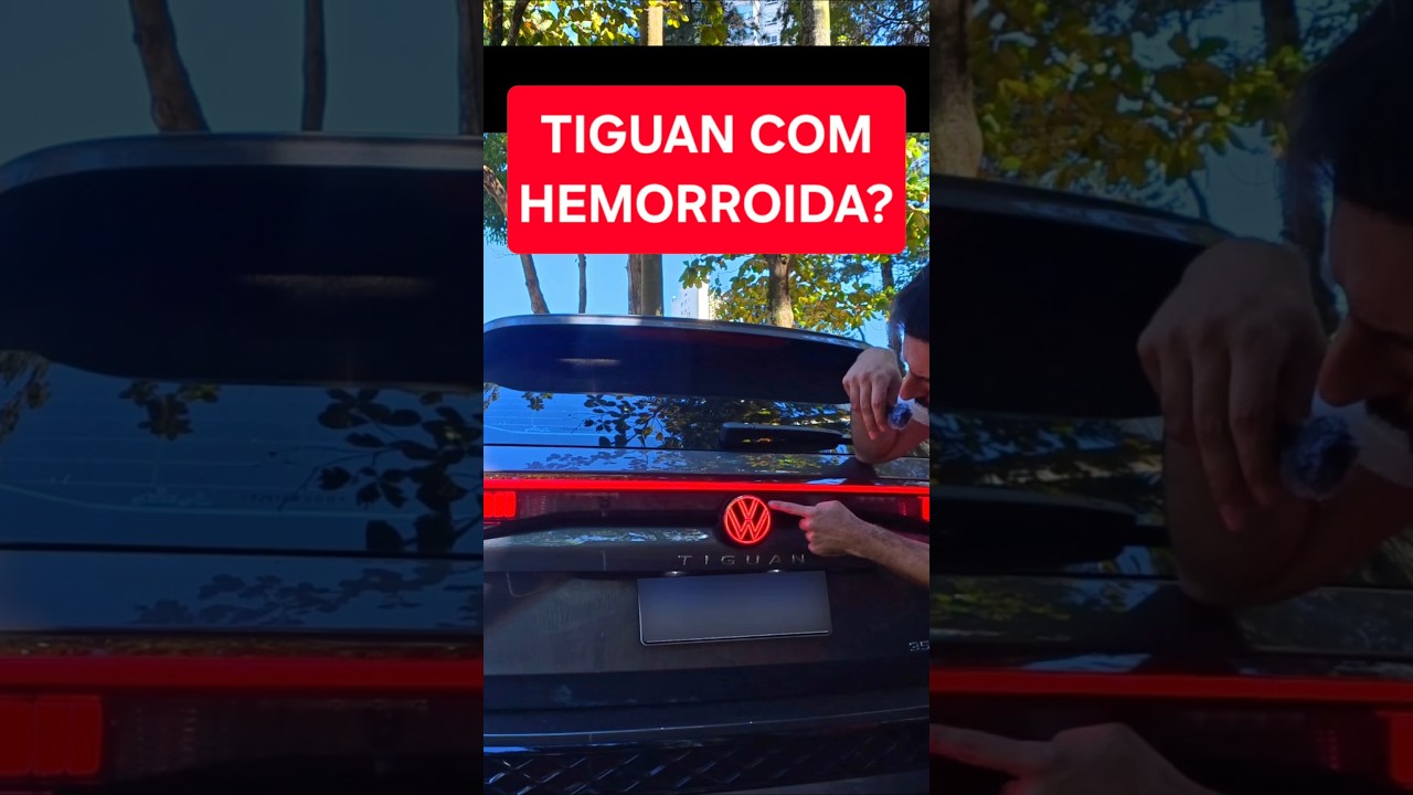 TIGUAN R LINE VEM COM... HEMORROIDA?