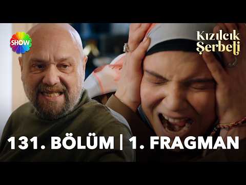 Kızılcık Şerbeti 131. Bölüm Fragmanı                                                                                                                                                                                                                      