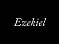 Ezekiel - Part1/3