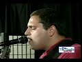 Billy Redfield- TQ Show Performance - 5-23-07