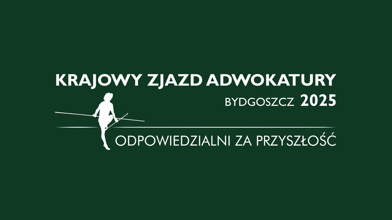 Podsumowanie XIV Krajowego Zjazdu Adwokatury w Bydgoszczy (27–28 czerwca 2025 r.)