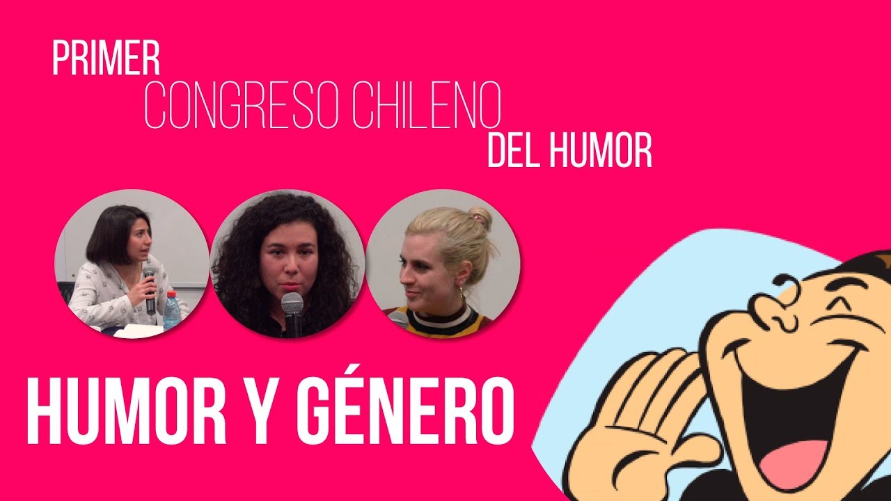 First Chilean Humor Congress: Humor and Gender