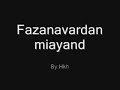 Fazanavardan(Part1)