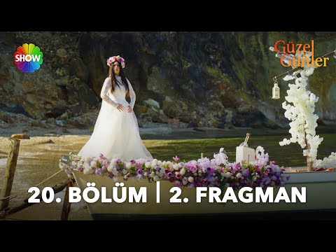 Güzel Günler 20. Bölüm 2. Fragmanı                                                                                                                                                                                                                        