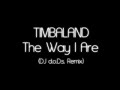 Timbaland - The Way I Are (DJ d.o.D.s. Remix)