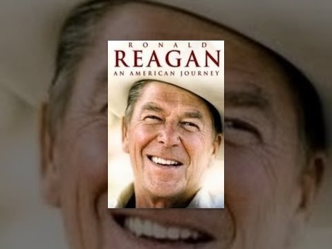 Ronald Reagan: An American Journey