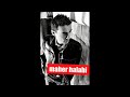 MAHER HALABI EL 3AZAB YA HABIBI