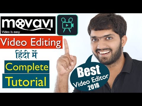 Movavi - Best Video Editor 2018 - Full Tutorial | (हिंदी में)