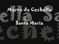 Morro do Cechella e Monumento aos Ferroviários - Santa Maria