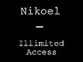 nikoel - illimited access nikoel - illimited access