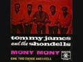 Tommy James & the Shondells-Mony, Mony