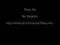 Pavy Ku - No Regrets