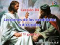 04 Lecciones de los candidatos a disc�pulos (1�)