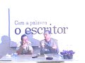 Aramis Ribeiro Costa - Com a Palavra o Escritor