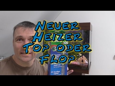 Aquarium Heizung - Umbau Top oder Flop