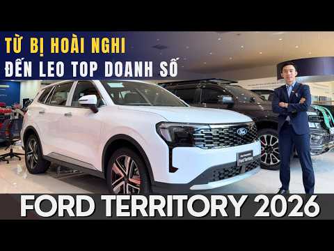 TỪ BỊ NGHI NGỜ ĐẾN LEO TOP DOANH SỐ - FORD TERRITORY CÓ GÌ ĐÁNG TIỀN ĐỂ KHÁCH HÀNG LỰA CHỌN