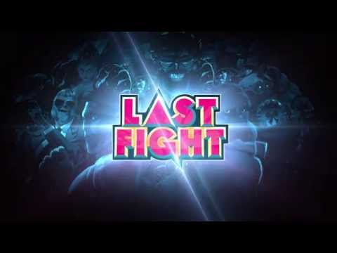 Lastfight - Annonce 2015