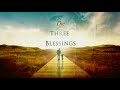 Click here to watch this video The Three Blessings: A message from Pat Robertson - CBN.com