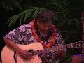 \"Ua Like\" performed by Ledward Kaapana & Bob Brozman