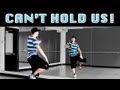 CAN'T HOLD US - Macklemore | Dance TUTORIAL » Matt Steffanina Choreography (Hip Hop)