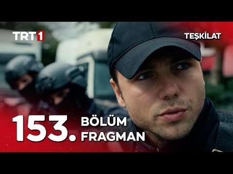 Teşkilat 153. Bölüm Fragmanı                                                                                                                                                                                                                              