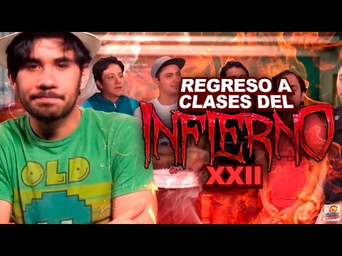 REGRESO A CLASES DEL INFIERNO XXII Video