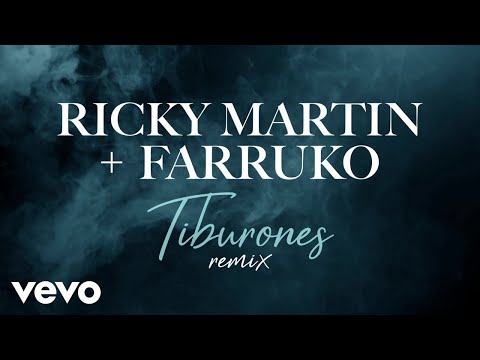 Tiburones Remix - Ricky Martin, Farruko 