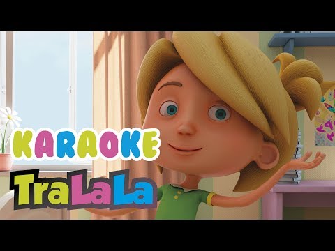 Are mama o fetiță - KARAOKE | TraLaLa