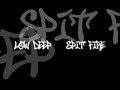 Low Deep - Spit Fire